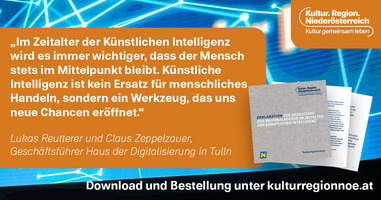 Regionalkultur_Deklaration_ZeitalterKI_Zitatesujet-6-Reutterer-Zeppelzauer.JPG Deklaration zur Bedeutung der Regionalkultur im Zeitalter der künstlichen Intelligenz.